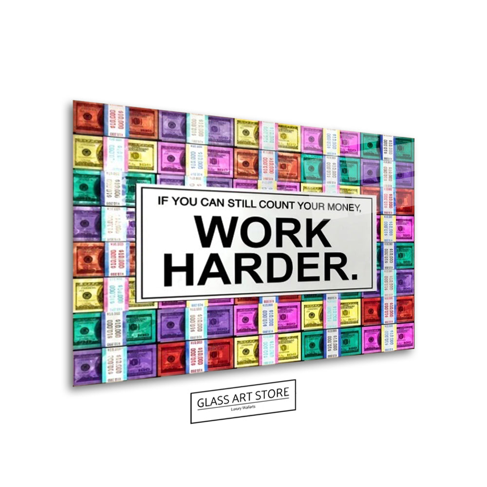 Work Harder Quote Wall Art