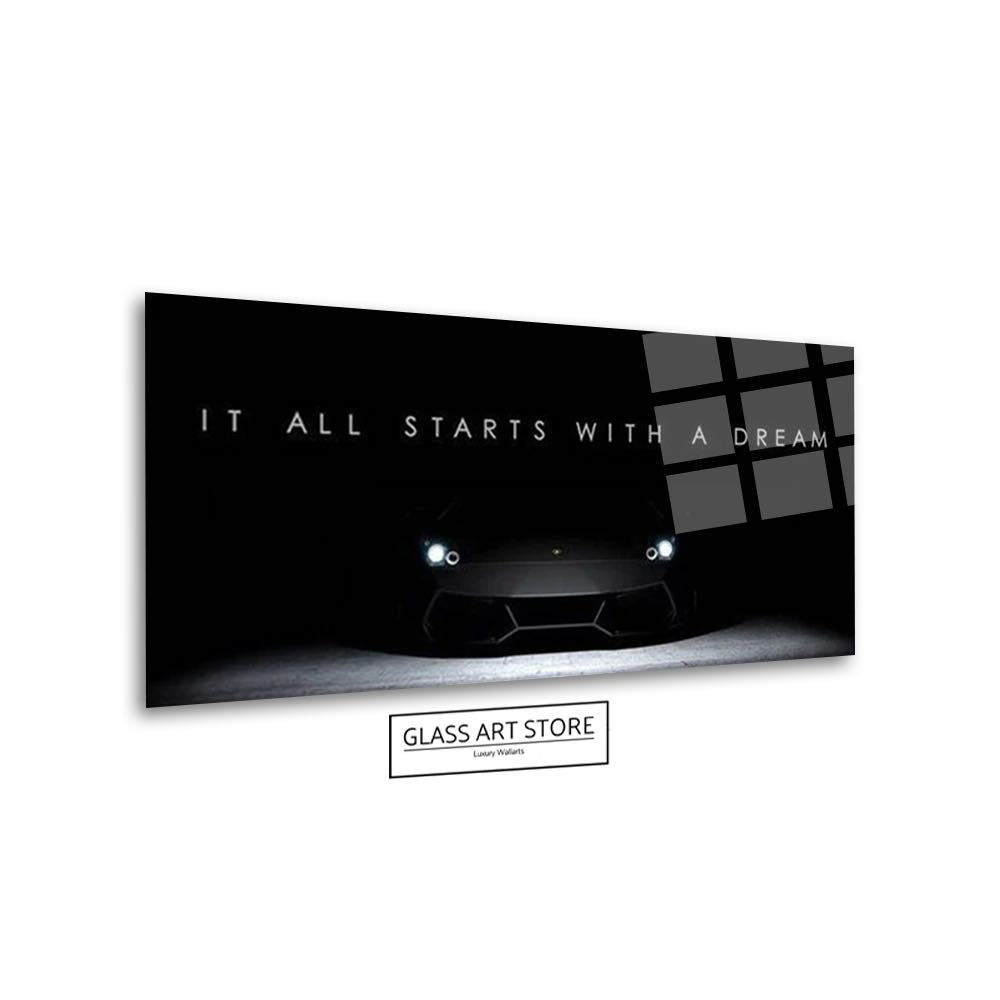 It All Starts With A Dream Quote 2 Wall Art
